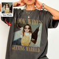Custom Photo Getting Married Shirt, Personalized Bride to Be Tee, Funny Engagement Gift for Future Bride