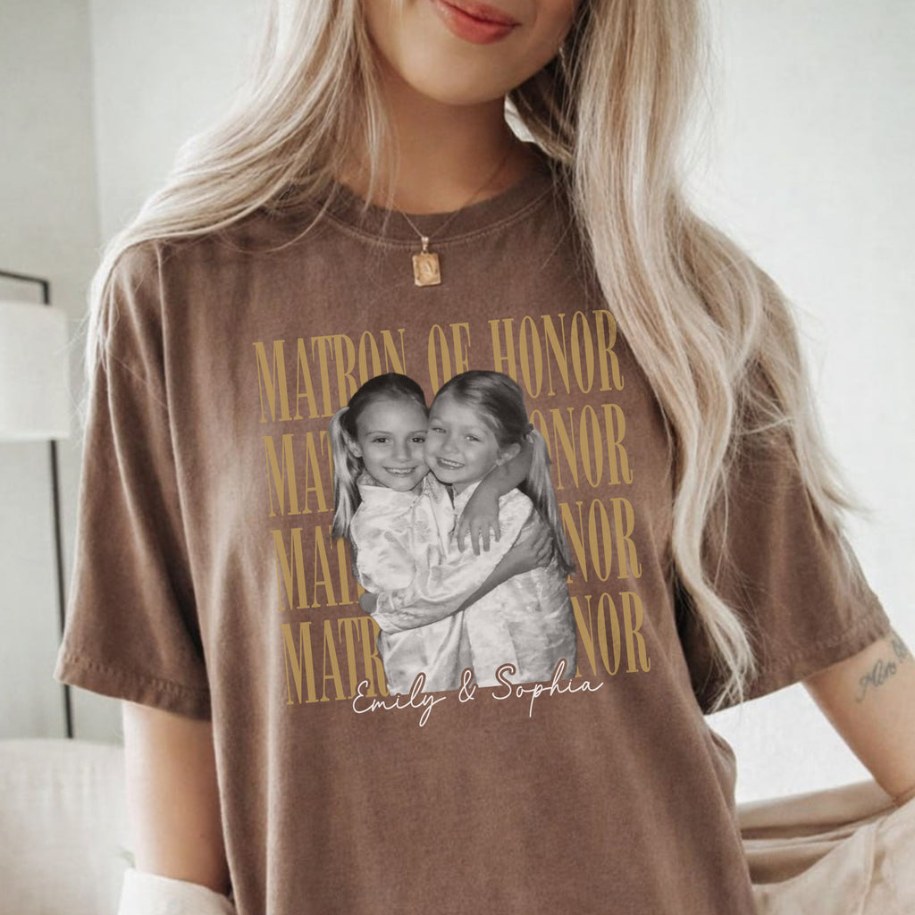 Custom Matron of Honor Photo Shirt with Names, Personalized Wedding Party Gift
