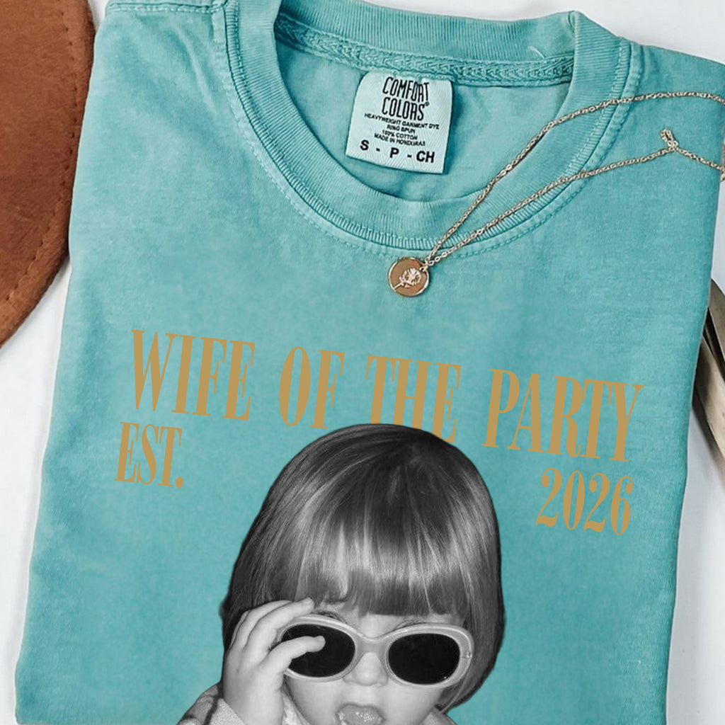 Wife of the Party Custom Photo Shirt, Personalized Name and Est Tee, Bachelorette Wedding Gift