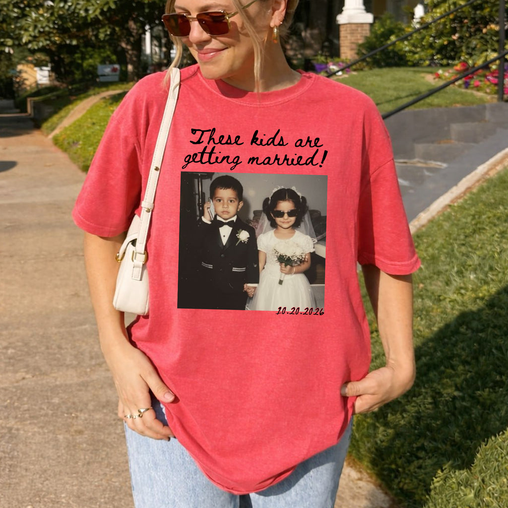 These Kids Are Getting Married Custom Photo Shirt, Personalized Wedding Date Tee, Gift for Parents