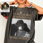 Best Wife Ever Shirt, Here I Am Nailing It, Custom Photo and Mrs Name Tee, Funny Wedding Gift for Wife
