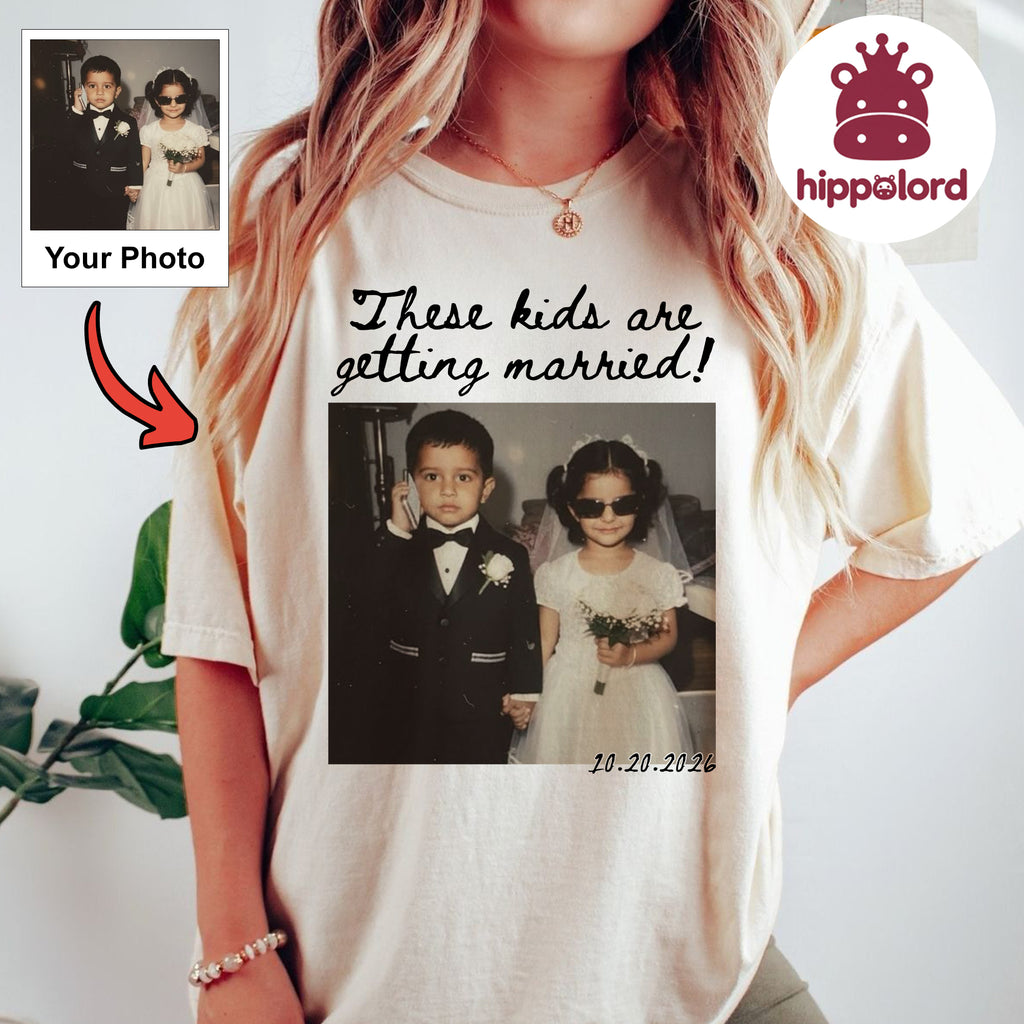 These Kids Are Getting Married Custom Photo Shirt, Personalized Wedding Date Tee, Gift for Parents