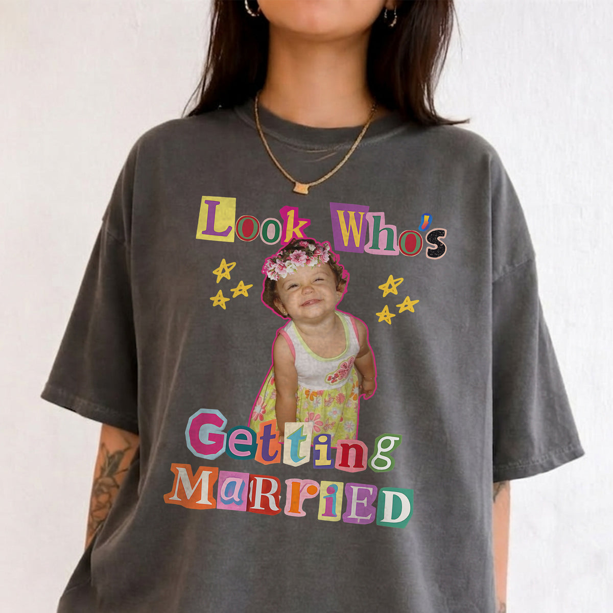 Look Who's Getting Married Custom Photo Shirt, Personalized Wedding Tee, Custom Photo Bride Shirt