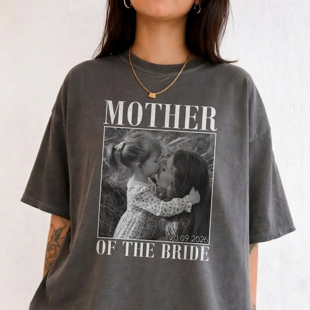 Custom Mother of the Bride Shirt Personalized Photo and Date Tee Wedding Day Gift for Mom Bridal Party Gift